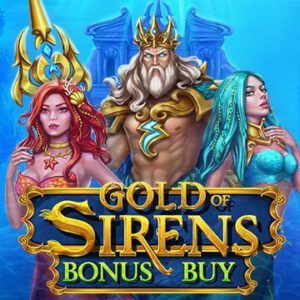 GOLD OF SIRENS BONUS BUY สล็อตโจ๊กเกอร์