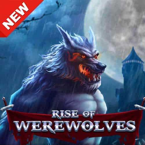 RISE OF WEREWOLVES Jokerslot888