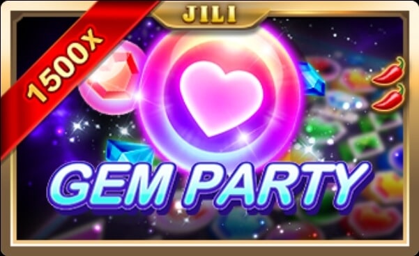 Gem Party สล็อต JILI SLOT เว็บตรง