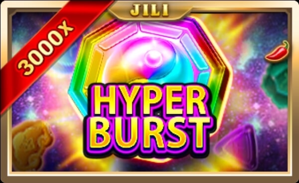 Hyper Burst สล็อต JILI SLOT เว็บตรง