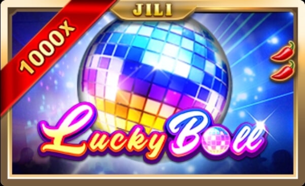 Lucky Ball สล็อต JILI SLOT เว็บตรง