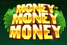 Money Money Money เกมสล็อต เว็บตรง จากค่าย Pragmatic Play