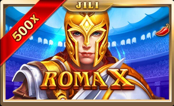 Roma X สล็อต JILI SLOT เว็บตรง