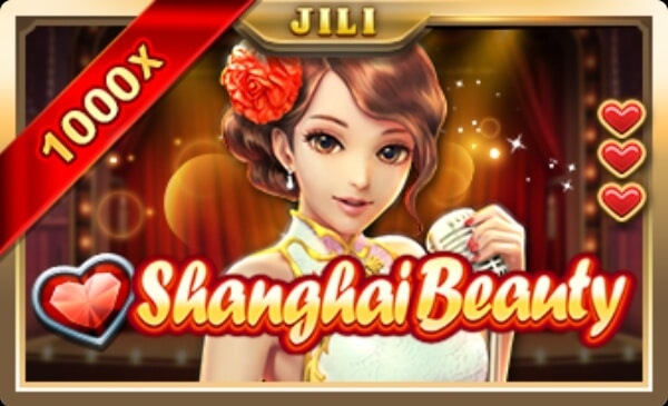 Shanghai Beauty สล็อต JILI SLOT เว็บตรง