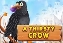 A Thirsty Crow สล็อต เว็บตรง ไม่ผ่านเอเย่นต์ ค่าย KA Gaming
