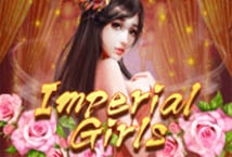 Imperial Girls สล็อต เว็บตรง ไม่ผ่านเอเย่นต์ ค่าย KA Gaming