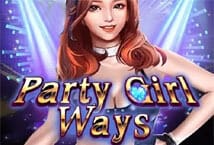 Party Girl Ways สล็อต เว็บตรง ไม่ผ่านเอเย่นต์ ค่าย KA Gaming